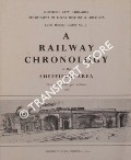 A Railway Chronology of the Sheffied Area by PROCTOR, Richard V. (ed.)